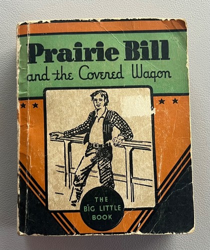 Prairie bill and - and, covered